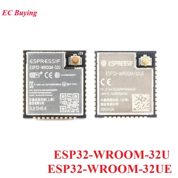 ESP32-WROOM-32U ESP32-WROOM-32UE 4 MB 8 MB 16 MB Флаш памет ESP32 WROOM 32U 32UE WiFi Безжичен МОЖНО Двухрежимный модул MCU ИН Модулна такса